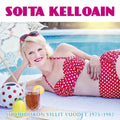 Blandade Artister – Soita kelloain - Suomidiskon villit vuodet 1975-1982