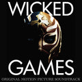 Blandade Artister – Wicked Games (Original Motion Picture Soundtrack)