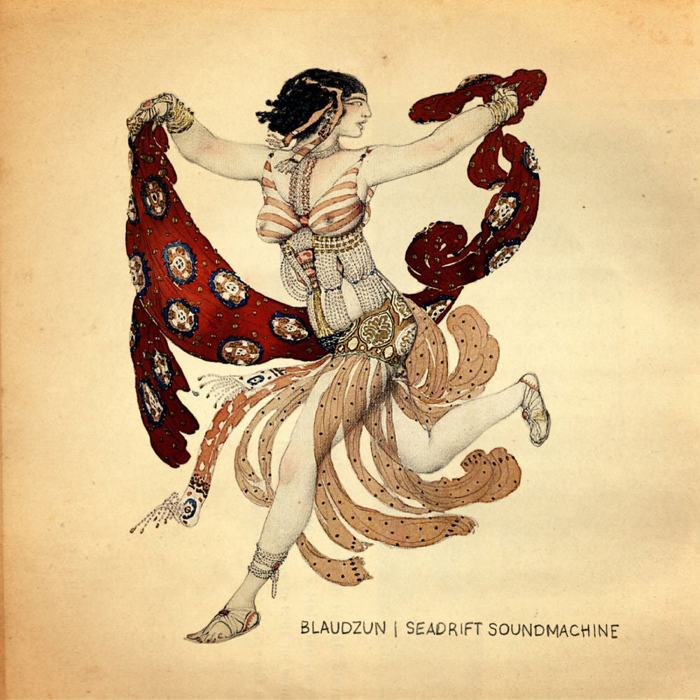 Blaudzun – Seadrift Soundmachine