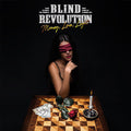 Blind Revolution – Money, Love, Light