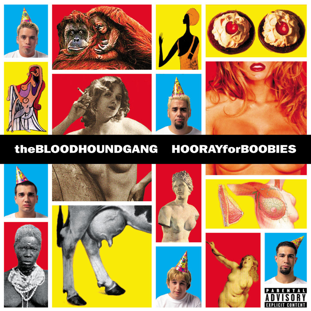 Bloodhound Gang – Hooray For Boobies