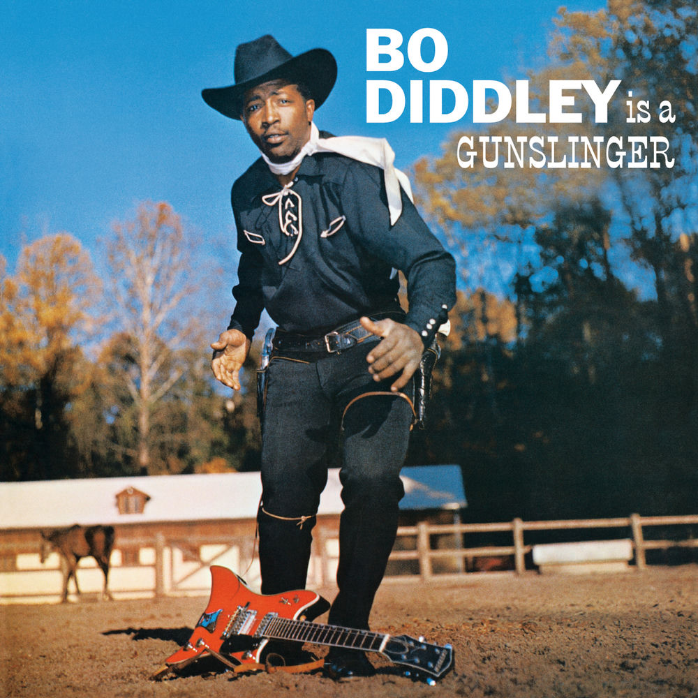 Bo Diddley – Bo Diddley Is A Gunslinger