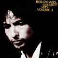 Bob Dylan – Greatest Hits Volume 3