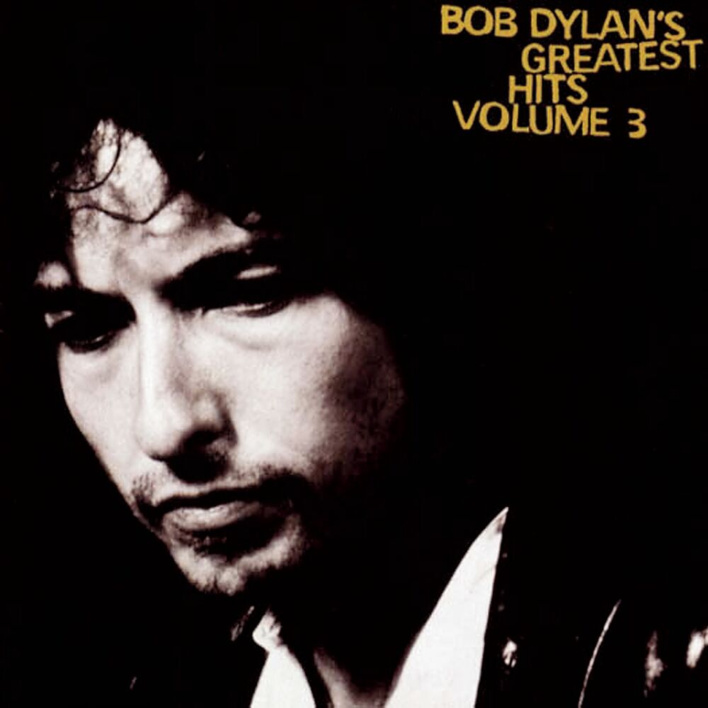 Bob Dylan – Greatest Hits Volume 3