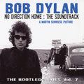 Bob Dylan – The Bootleg Series, Vol. 7: No Direction Home: The Soundtrack (A Martin Scorsese Picture)