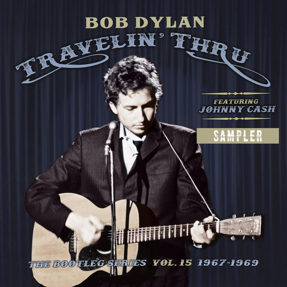 Bob Dylan – Travelin' Thru, 1967 - 1969: The Bootleg Series, Vol. 15 (Sampler)