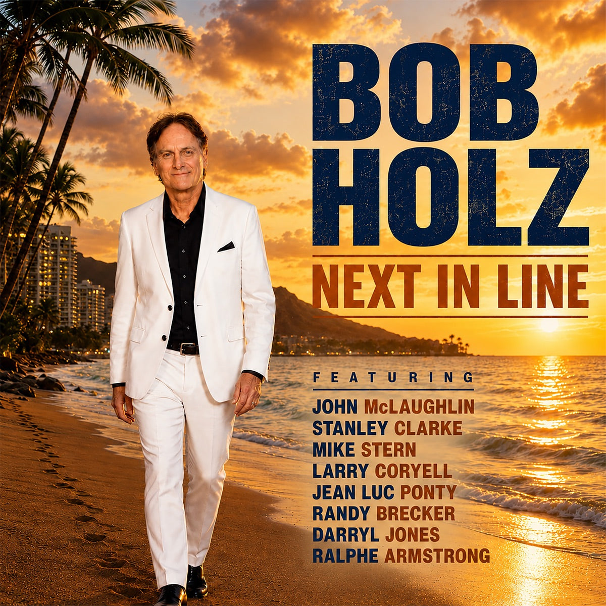 Bob Holz – Next in Line (Remastered Collector's Edition)