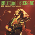 Bob Marley & The Wailers – Roots, Rock, Reggae (Live At The Hammersmith Odeon, London, UK - June 1976)