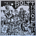 Bolt Thrower – In Battle There Is No Law!