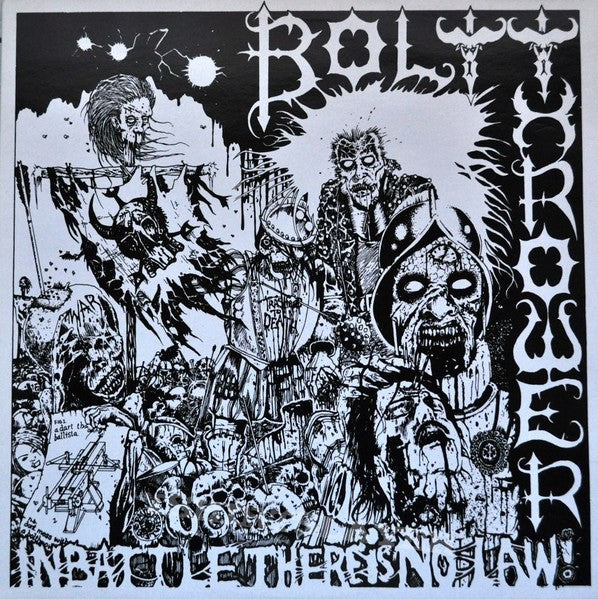 Bolt Thrower – In Battle There Is No Law!