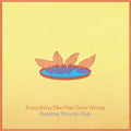 Bombay Bicycle Club – Everything Else Has Gone Wrong