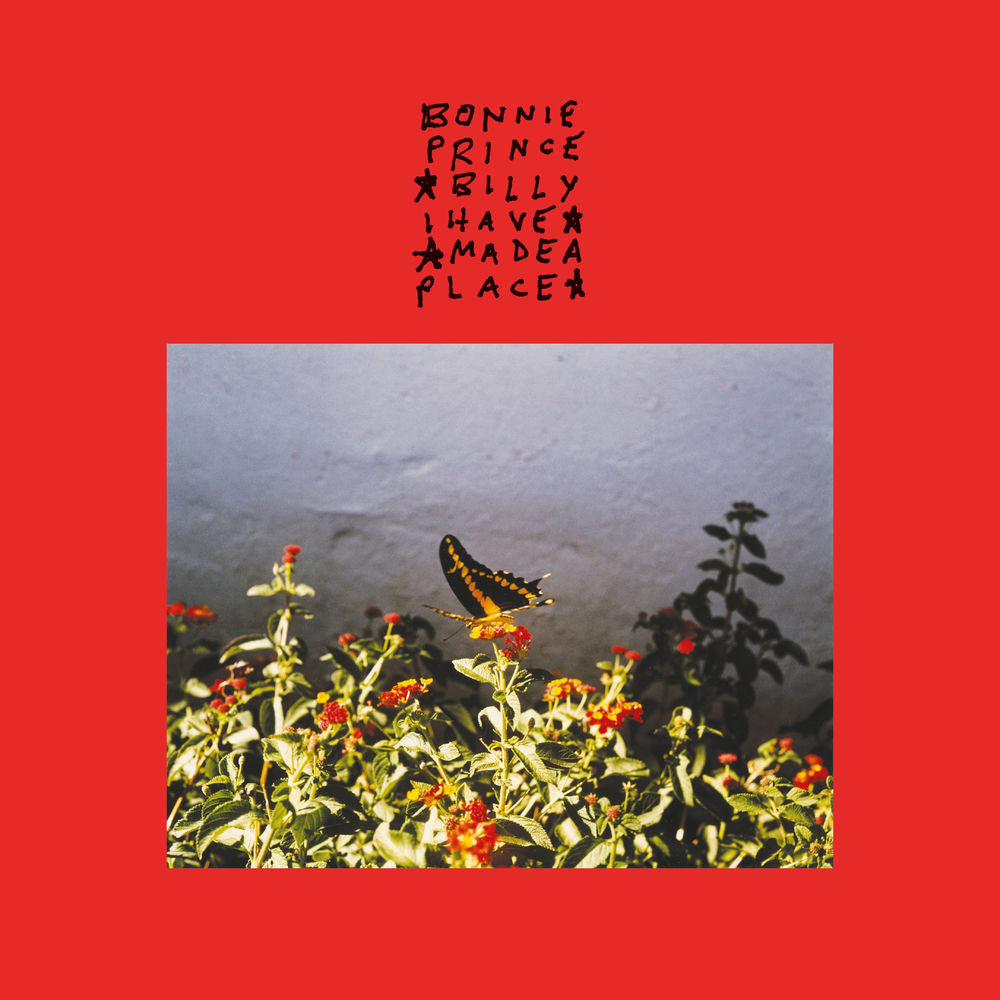 Bonnie 'Prince' Billy – I Made A Place