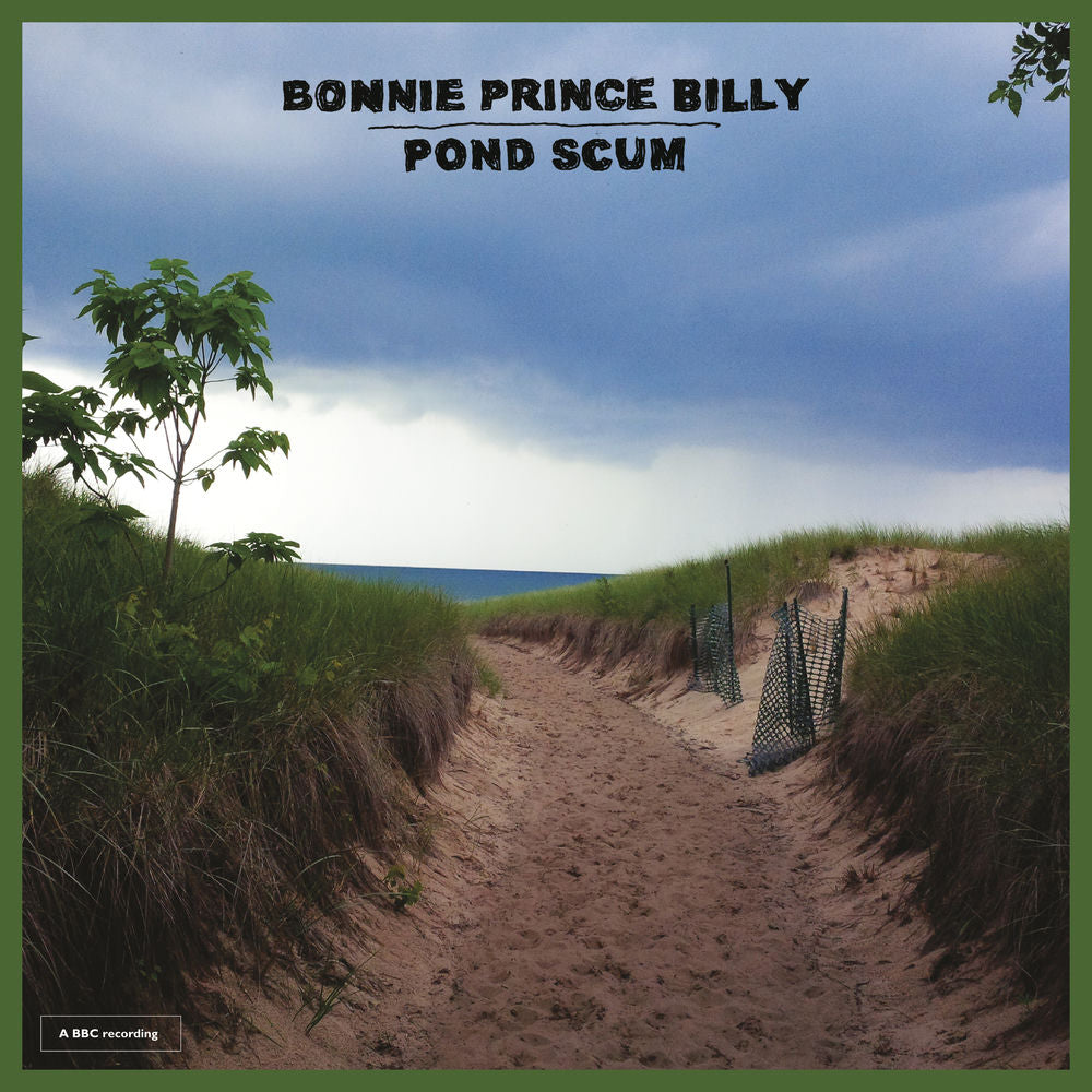 Bonnie 'Prince' Billy – Pond Scum