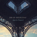 Brad Mehldau – Après Fauré
