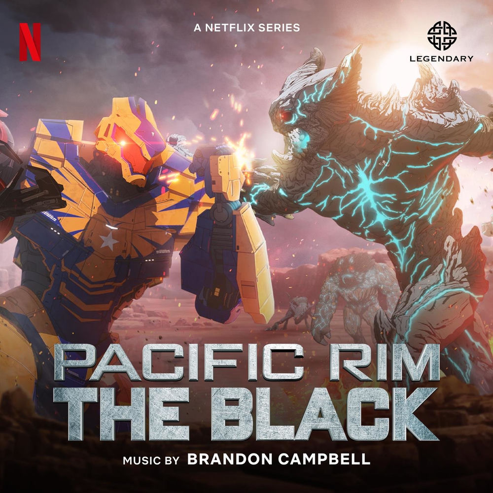 Brandon Campbell – Pacific Rim: The Black Season 2 (Soundtrack from the Netflix Original Anime Series)