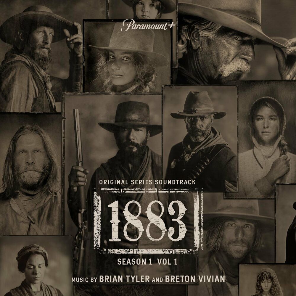 Brian Tyler – 1883: Season 1, Vol. 1 (Original Series Soundtrack)