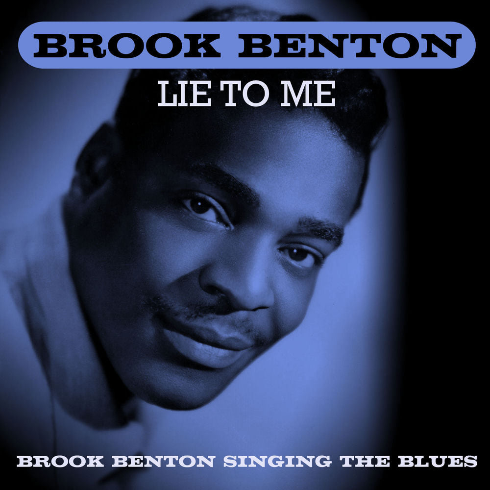 Brook Benton – Lie To Me - Brook Benton Singing The Blues
