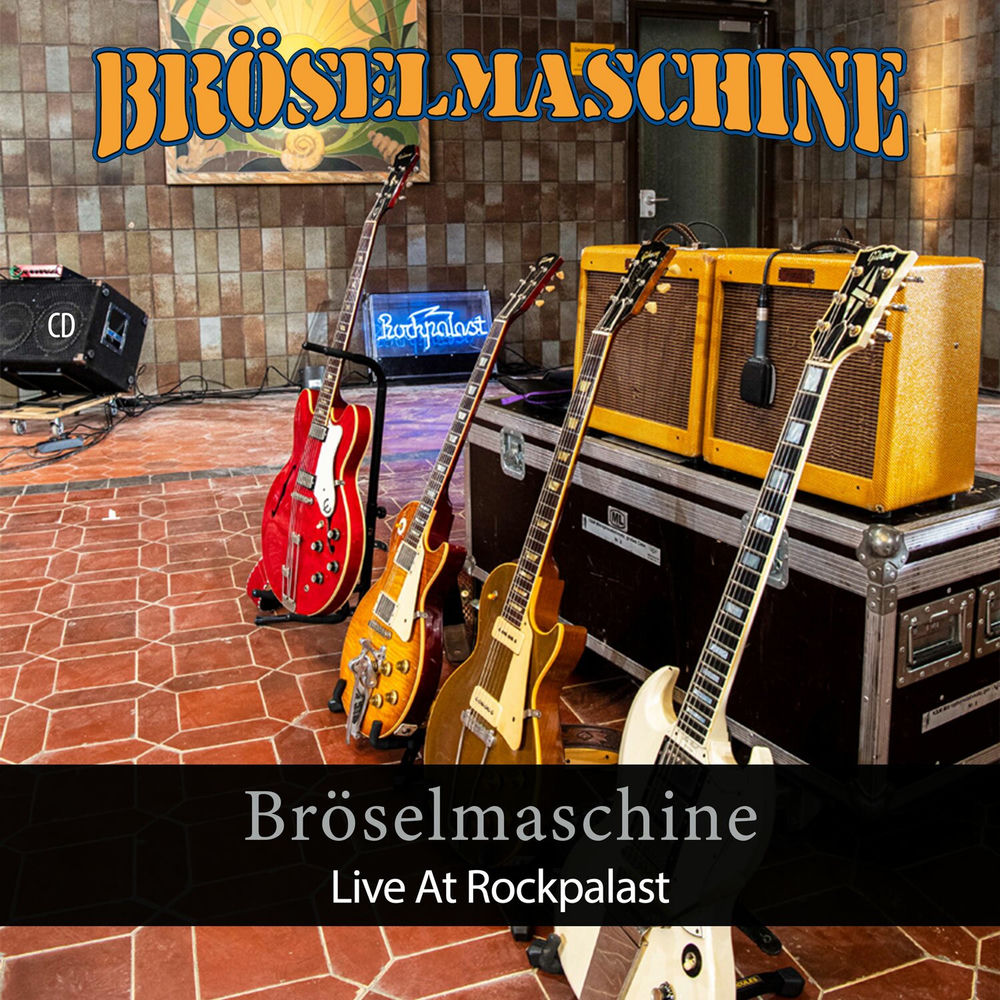 BröselMaschine – Live At Rockpalast (Live, Hamm, 2021)