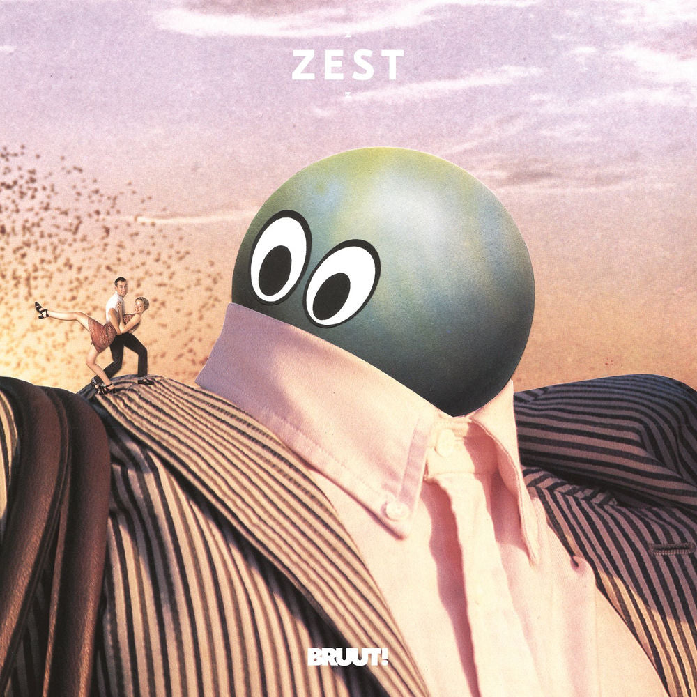BRUUT – Zest