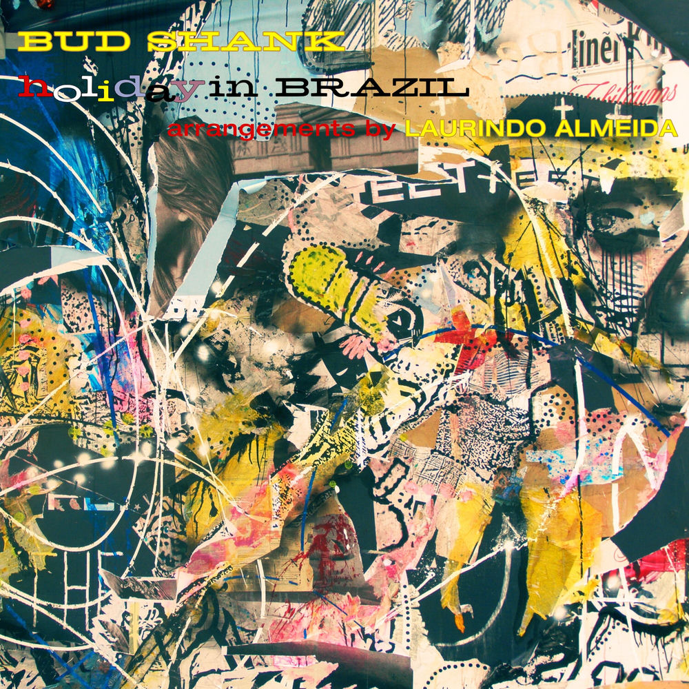 Bud Shank – Holiday in Brazil