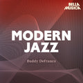 Buddy DeFranco – Modern Jazz: Buddy DeFranco & Oscar Peterson Quartet - Jimmy Giuffre Four