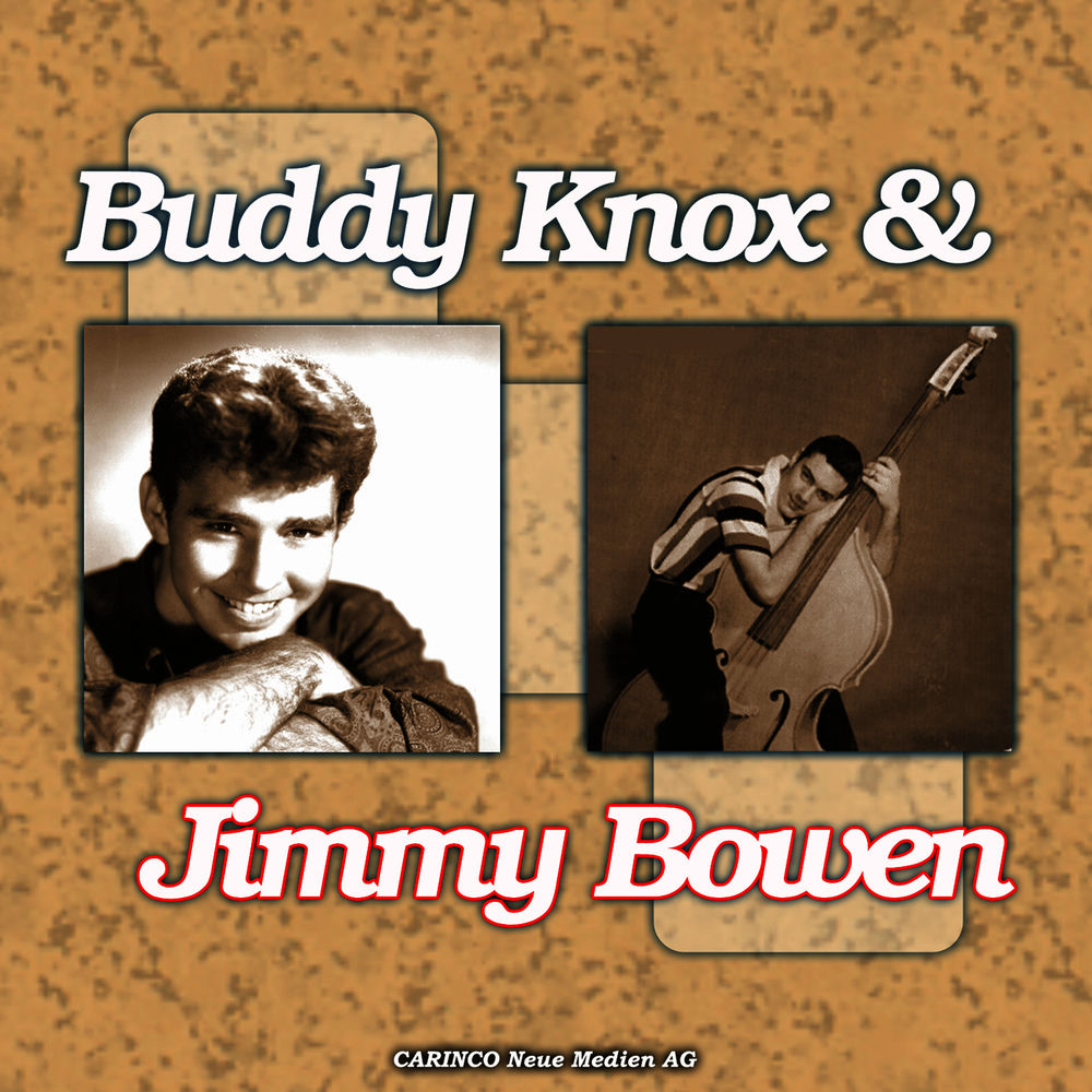 Buddy Knox & Jimmy Bowen – Buddy Knox & Jimmy Bowen