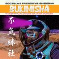 Bukimisha – Godzilla & Friends Vs Ghidorah: Bukimisha: The Spiritual Voices of Akira Ifukube