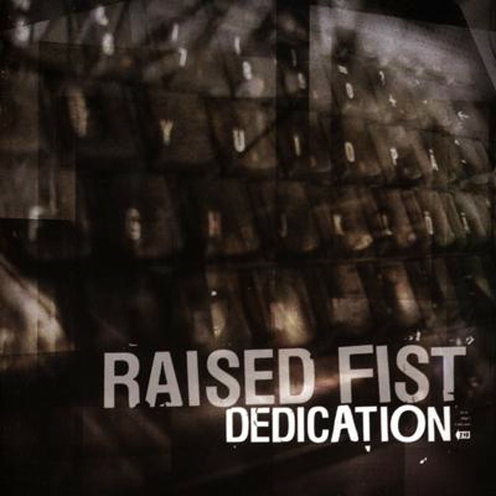 Raised Fist – Dedication