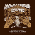 Cahalen Morrison & Eli West – I'll Swing My Hammer With Both My Hands