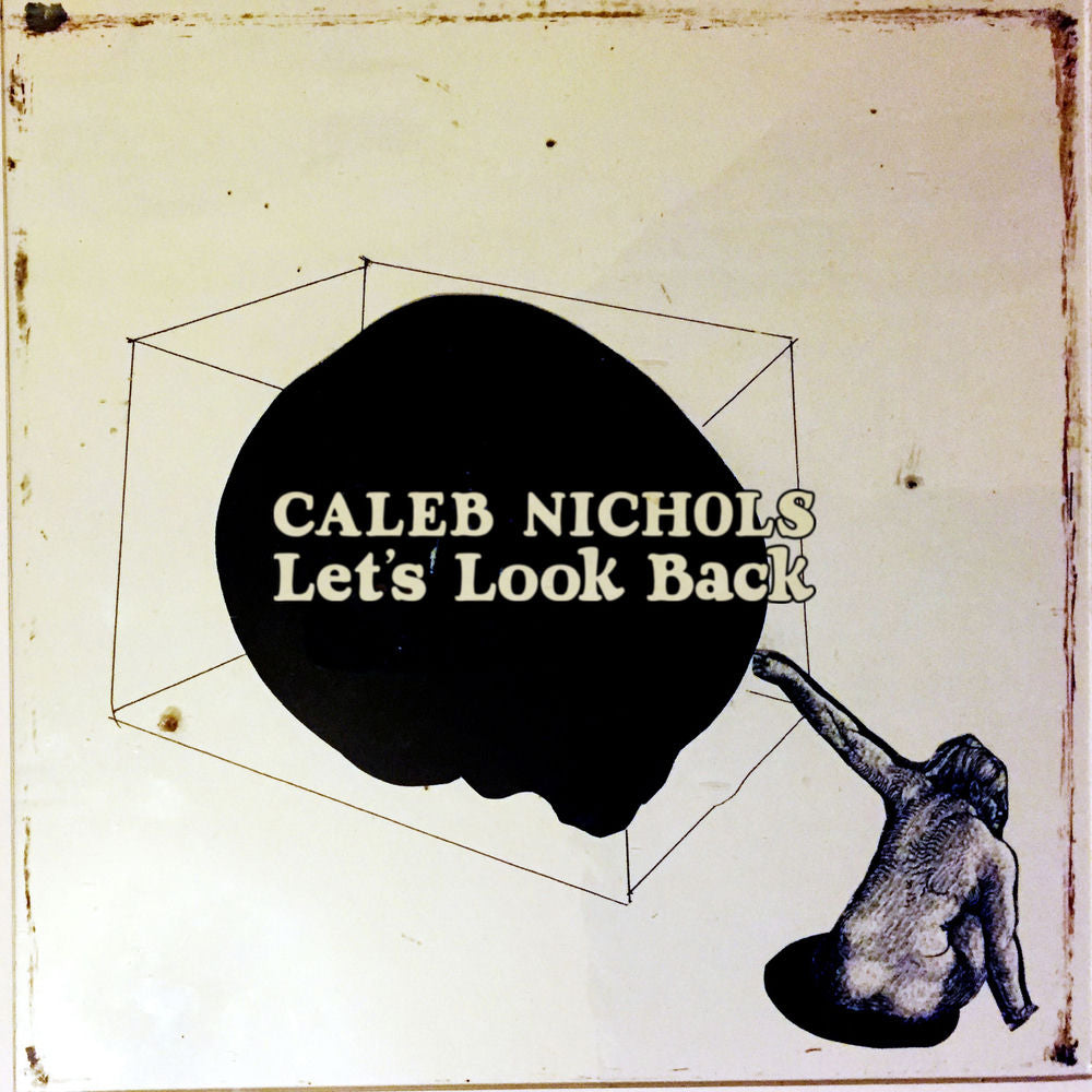 Caleb Nichols – Let's Look Back