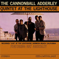 Cannonball Adderley Quintet – At The Lighthouse
