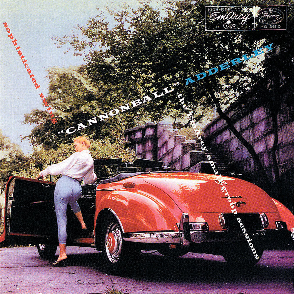 Cannonball Adderley – Sophisticated Swing: The Emarcy Small-Group Sessions