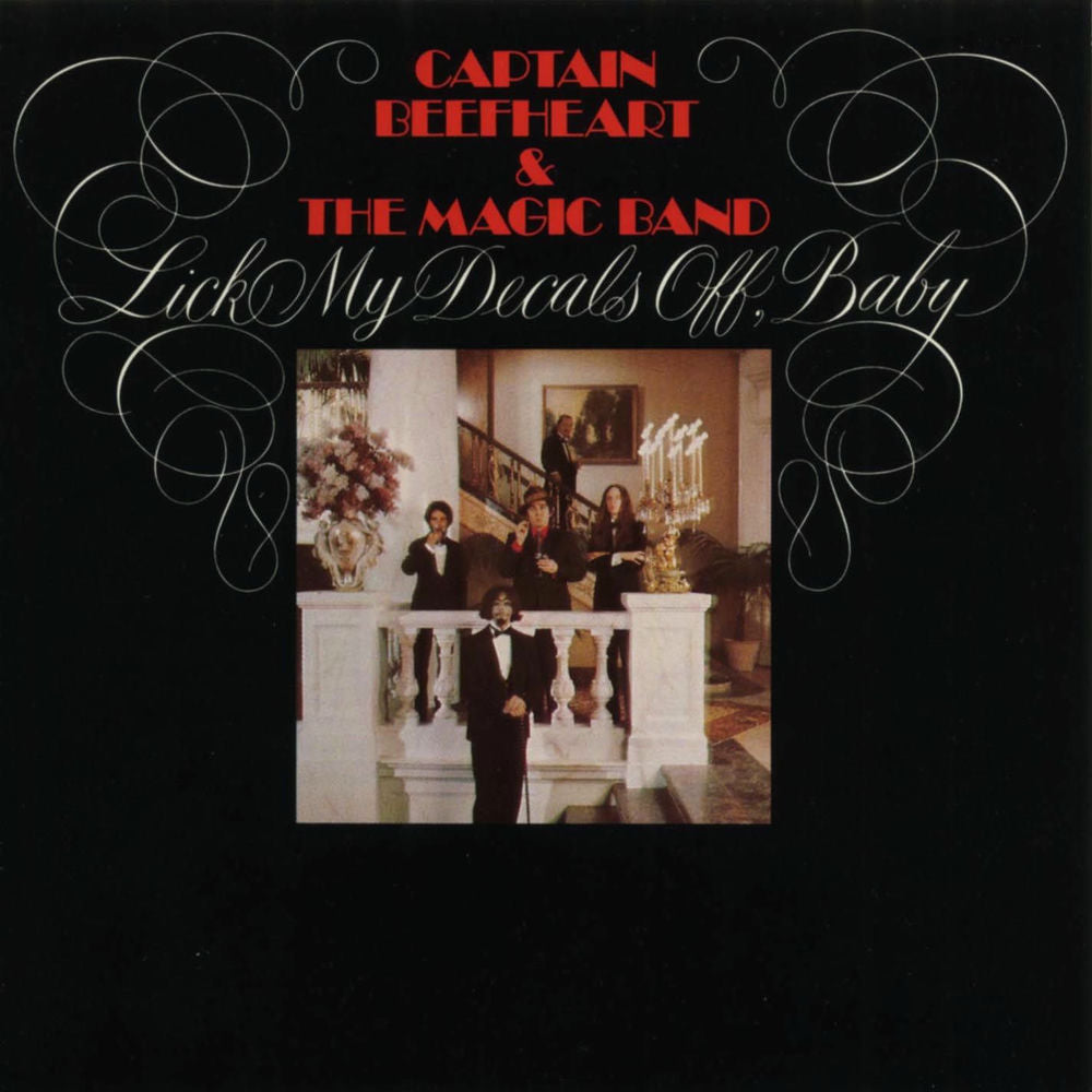 Captain Beefheart & His Magic Band – Lick My Decals Off, Baby