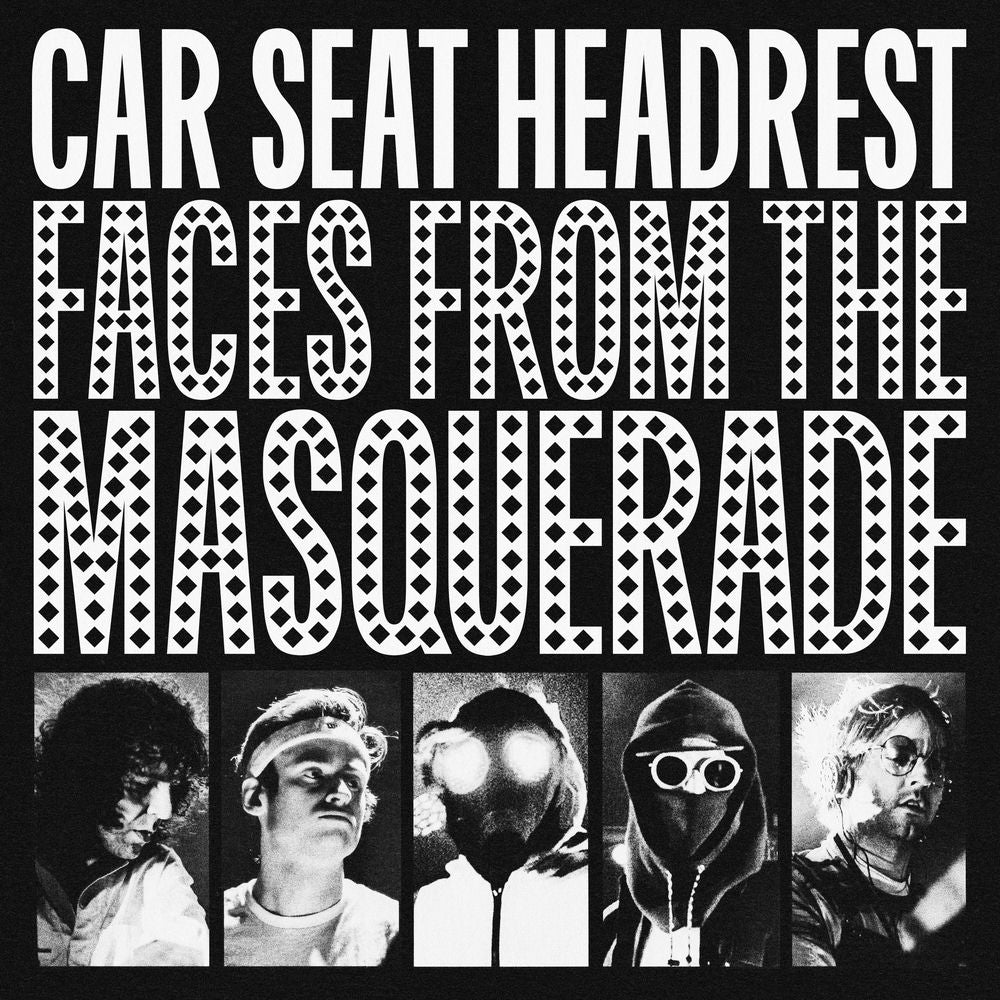 Car Seat Headrest – Faces From The Masquerade