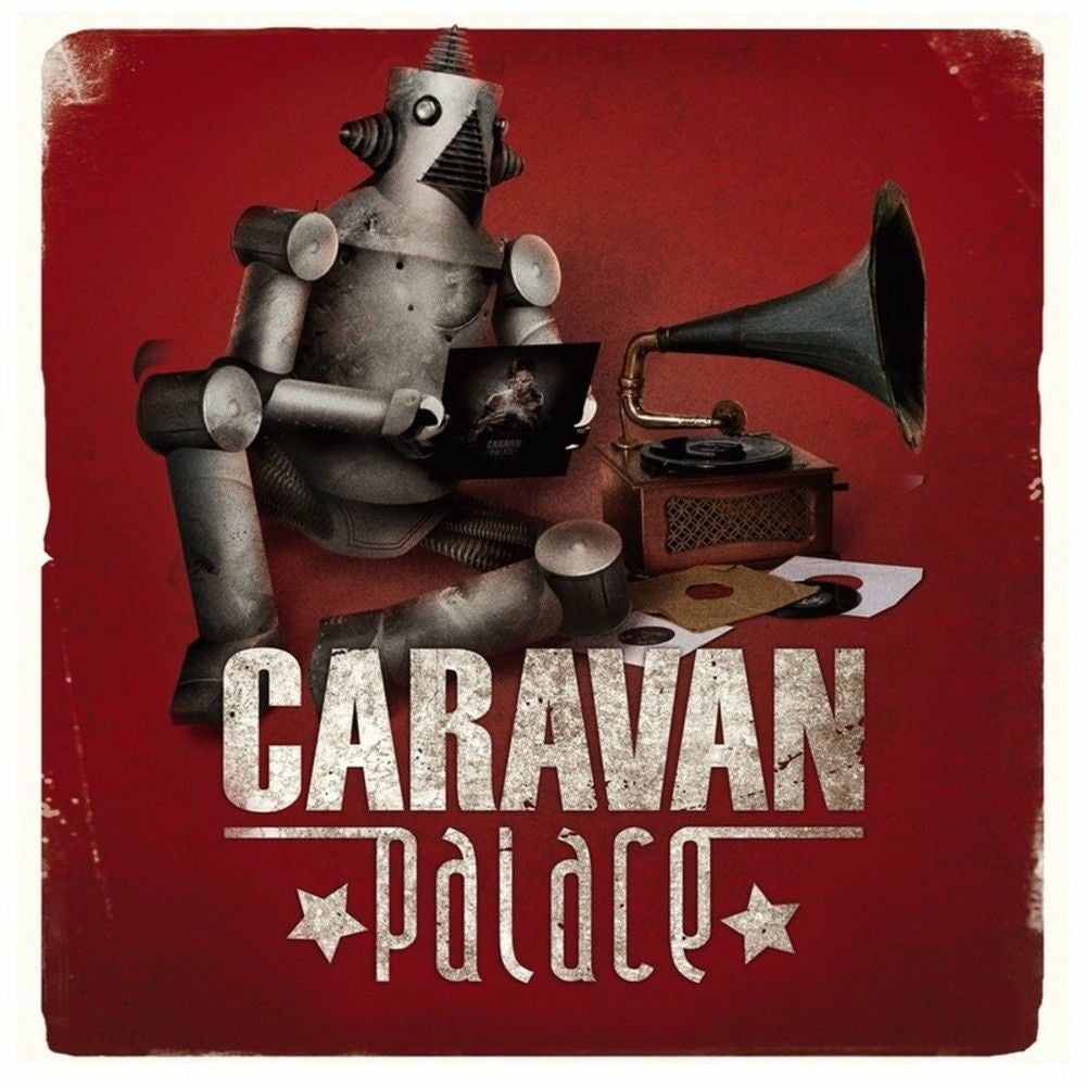Caravan Palace – Caravan Palace