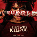 Carlos Rafael Rivera – They Will Kill You (Original Motion Picture Soundtrack)