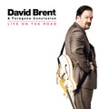 David Brent, Foregone Conclusion – Life On The Road