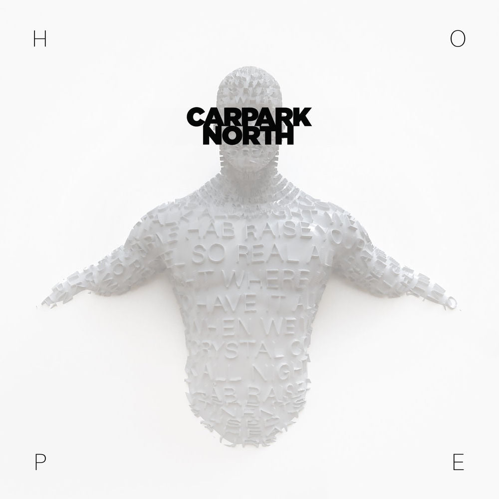 Carpark North – Hope
