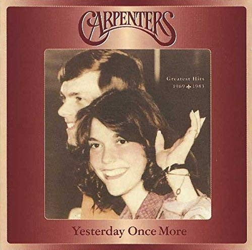 Carpenters – Yesterday Once More: Greatest Hits 1969-1983