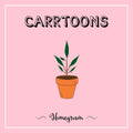 CARRTOONS – Homegrown