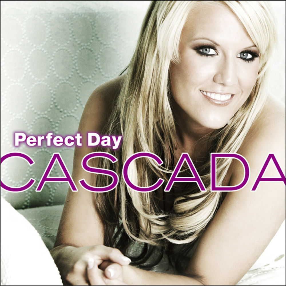 Cascada – Perfect Day