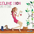 Céline Dion – Sans attendre