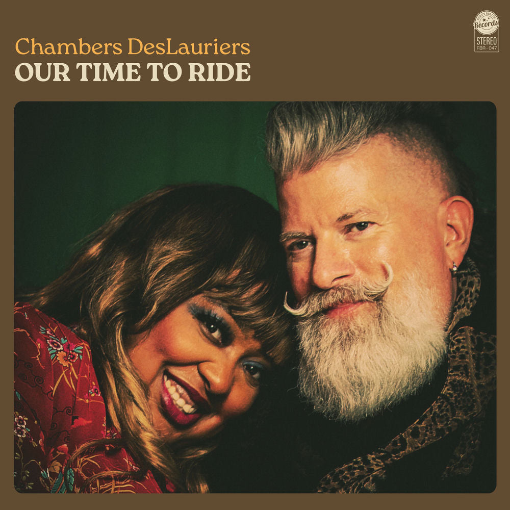 Chambers Deslauriers – Our Time To Ride