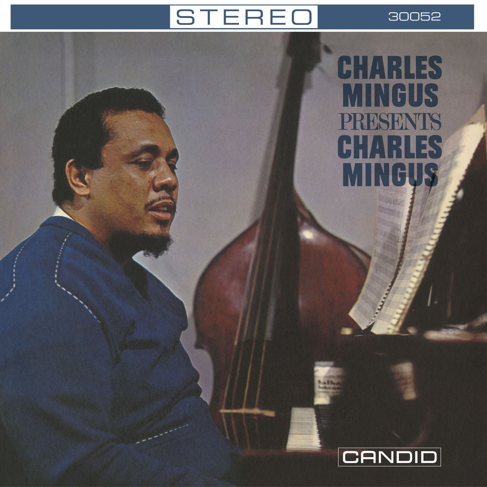Charles Mingus – Charles Mingus Presents Charles Mingus (Remastered)