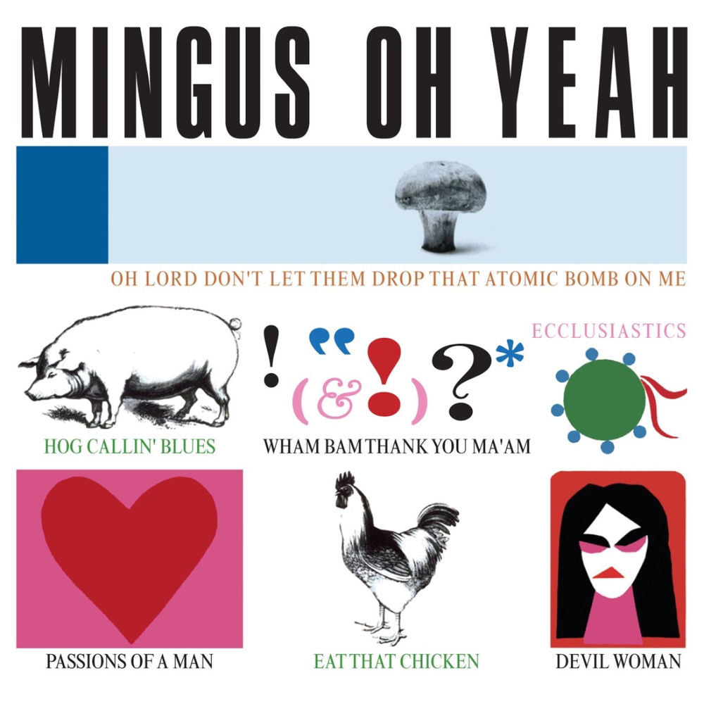 Charles Mingus – Oh Yeah