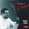 Charles Mingus – Paris 1964, Vol. 1 (Live)