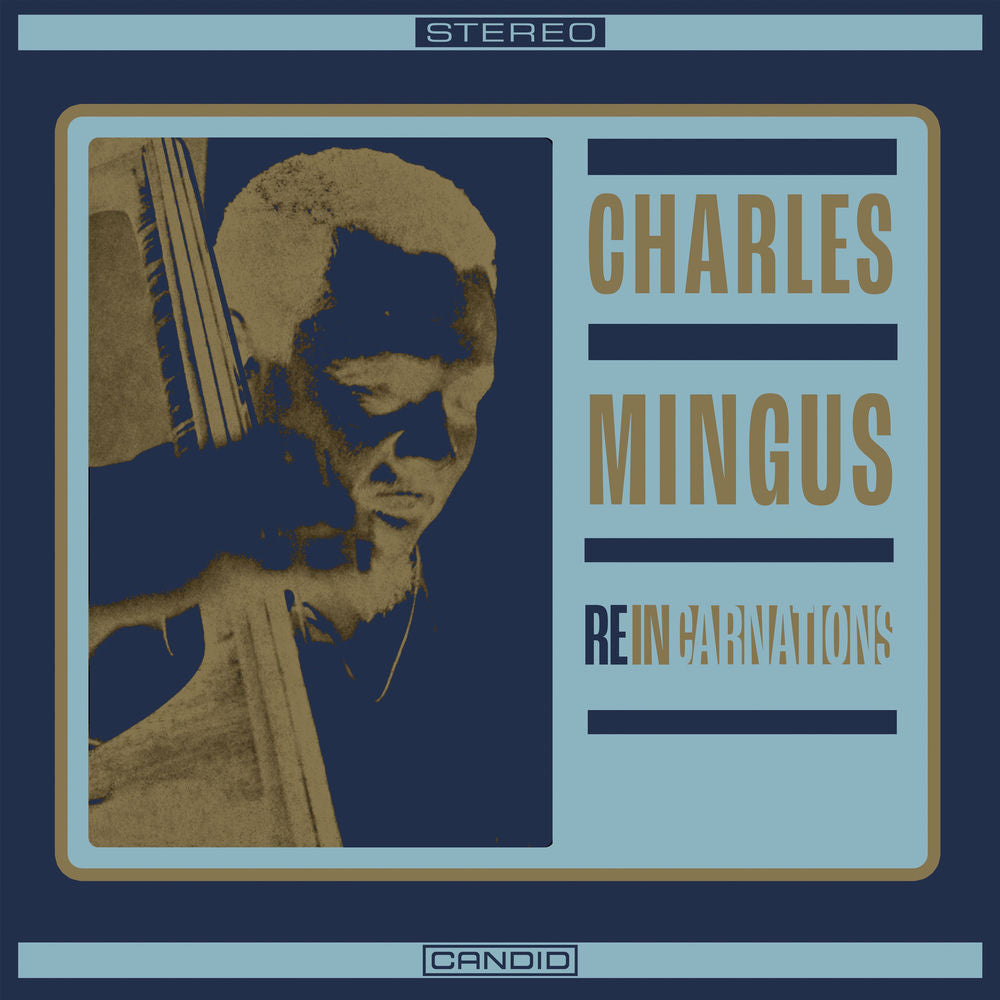 Charles Mingus – Reincarnations