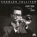 Charles Tolliver – Charles Tolliver All Stars: Right Now... And Then (Deluxe Edition)