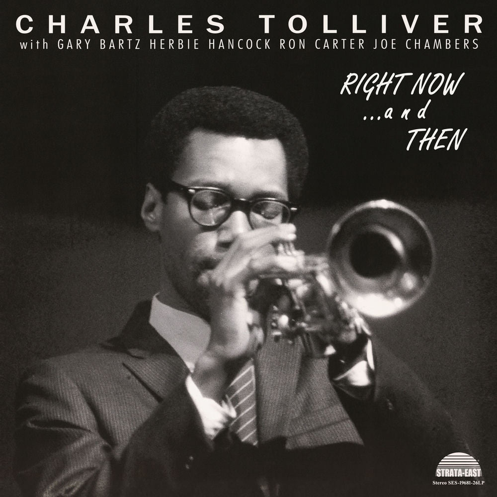 Charles Tolliver – Charles Tolliver All Stars: Right Now... And Then (Deluxe Edition)
