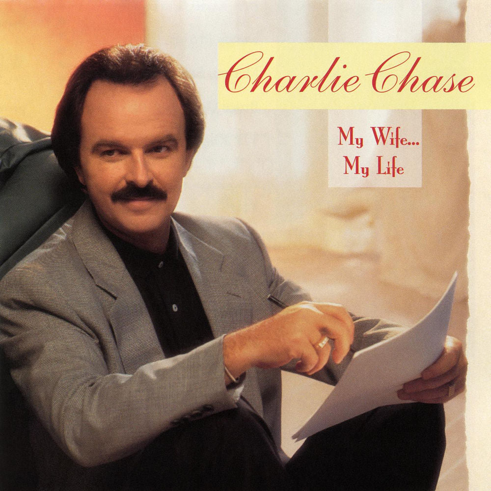 Charlie Chase – My Wife...My Life